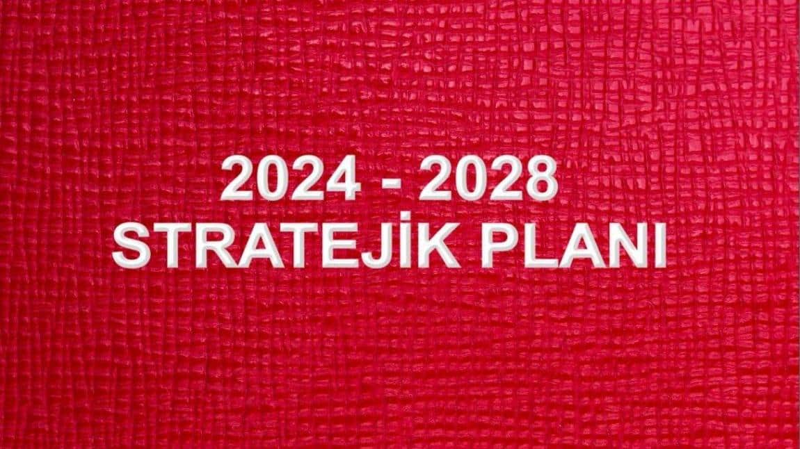 2024-2025 yılı stratejik planımız yayınlandı